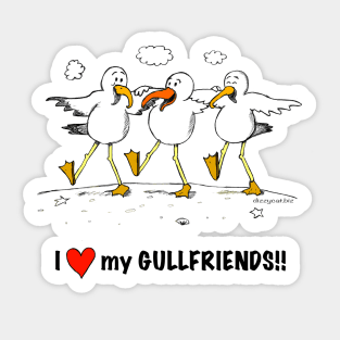 I love my gullfriends Sticker